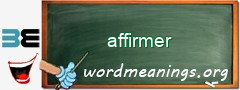 WordMeaning blackboard for affirmer